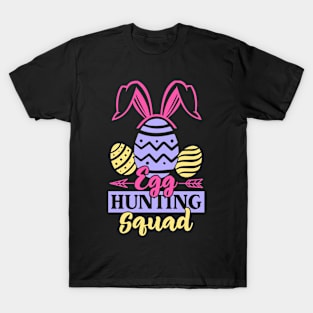 Egg Hunting Squad Easter Bunny Egg Hunting Happy Easter Day T-Shirt